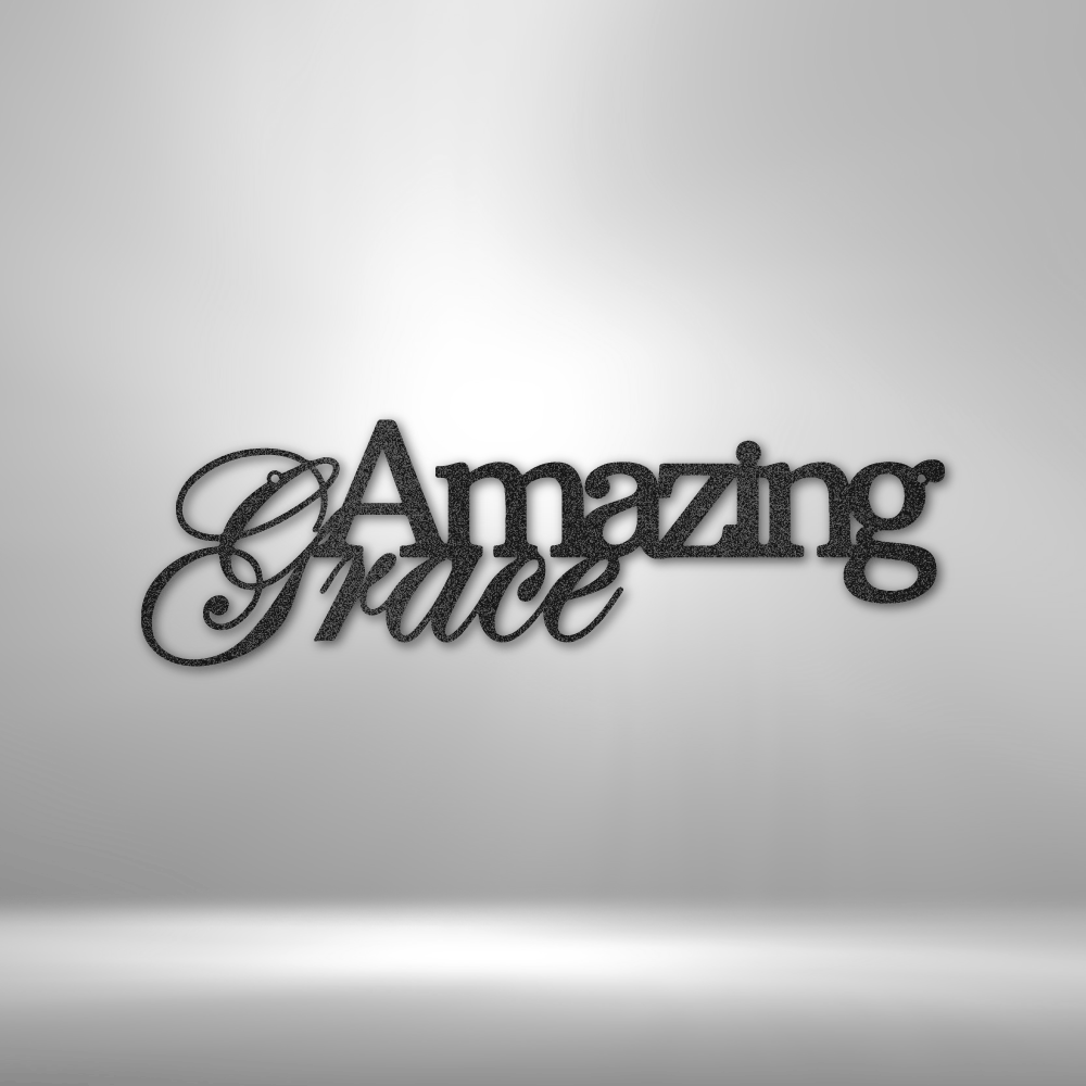 Amazing Grace - Steel Sign