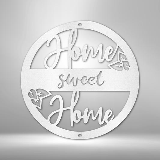 Home Sweet Home - Steel Sign